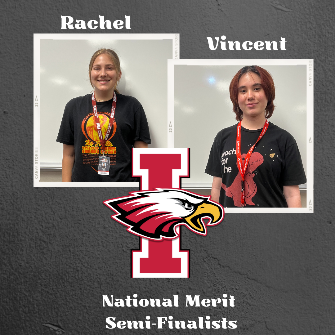  Ironwood has 2 National Merit Semi-Finalists!
